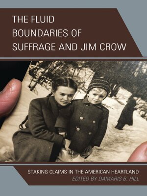 cover image of The Fluid Boundaries of Suffrage and Jim Crow
